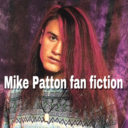 mikepattonfanfiction avatar