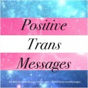 positivetransmessages avatar